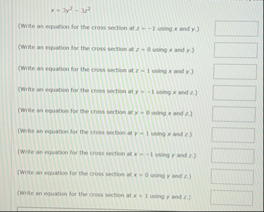 x = 3 y 2 - 3 z 2 ( Write an equation for the