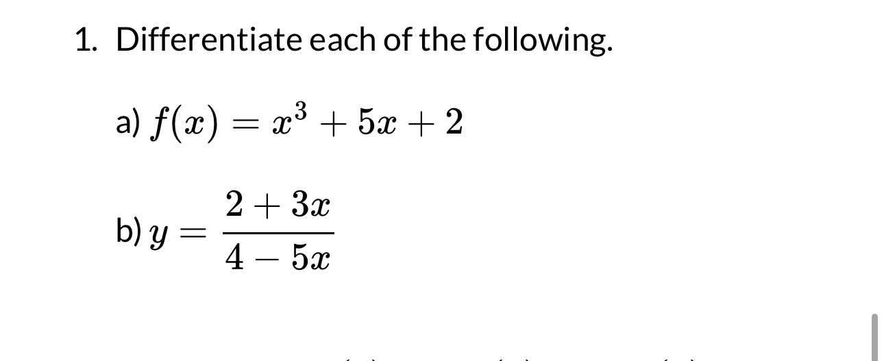 Differentiate each o f the following. a f ( x ) =