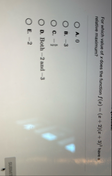 For which value of x does the function f ( x ) =
