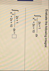 Evaluate the following integral. 2 x 1 x 2 2 x 1