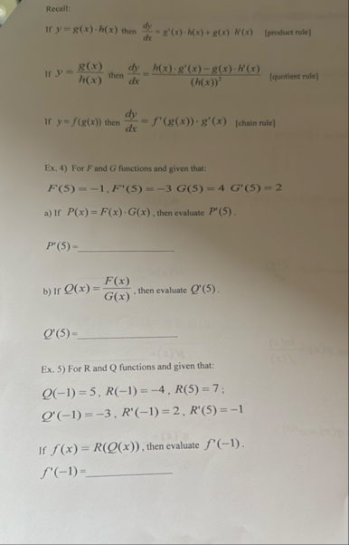 Recall: If y = g ( x ) * h ( x ) then d y d x = g