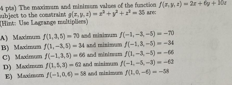 4 p t s f ( x , y , z ) = 2 x + 6 y + 1 0 z