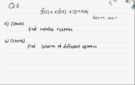 Q . 6 y ' ' ( t ) 4 y ' ( t ) 1 3 = x ( t ) , y '