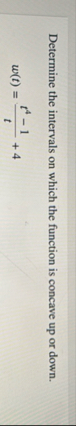 Determine the intervals on which the function is