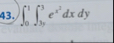 0 1 3 3 , e x 2 d x d y