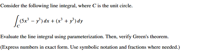 Consider the following line integral, where C i s