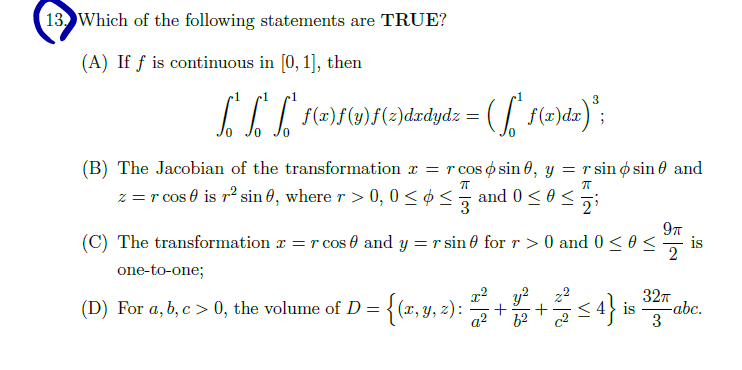 Which o f the following statements are TRUE? ( A
