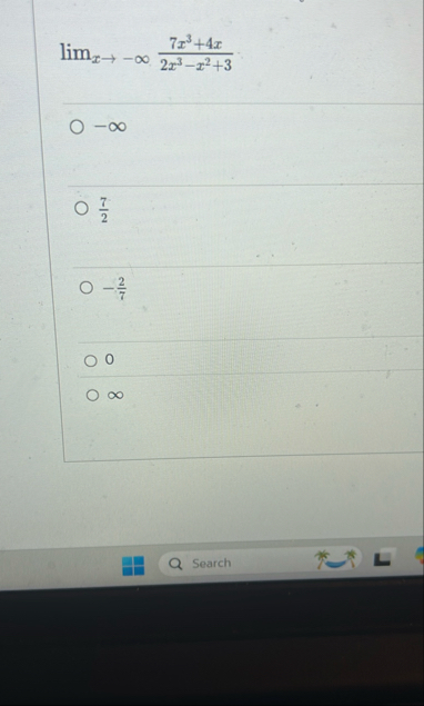lim x - 7 x 3 4 x 2 x 3 - x 2 3 - 7 2 - 2 7 0