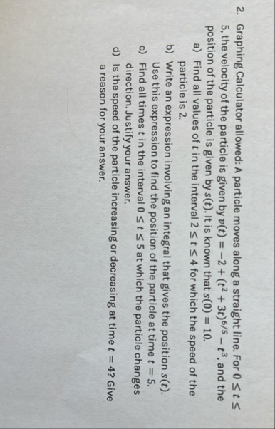 Graphing Calculator allowed: A particle moves
