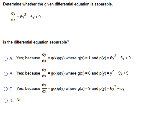 Determine whether the given differential equation