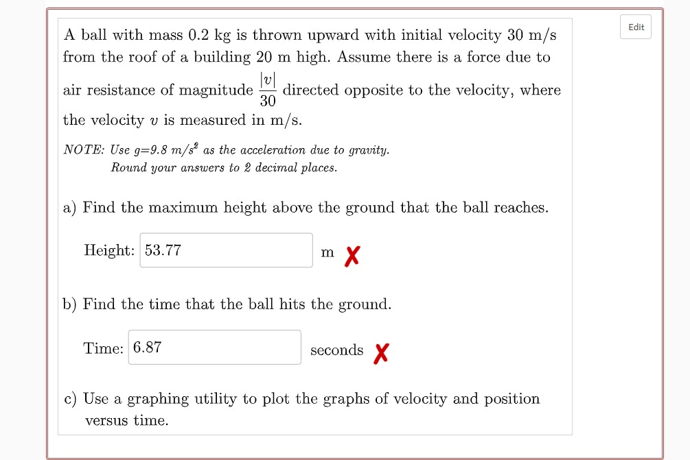 A ball with mass 0 . 2 kg is thrown upward with