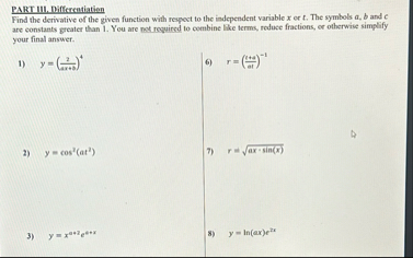PART III. Differentiation Find the derivative of