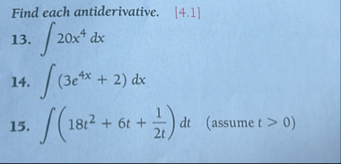 Find each antiderivative. [ 4 . 1 ] 1 3 . 2 0 x 4