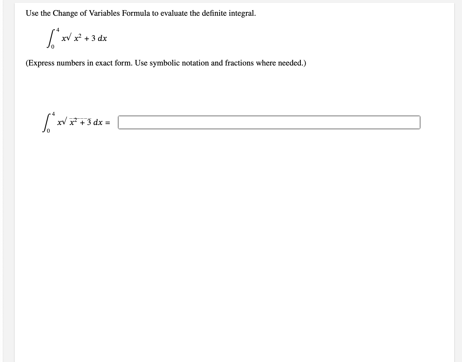Use the Change o f Variables Formula t o evaluate