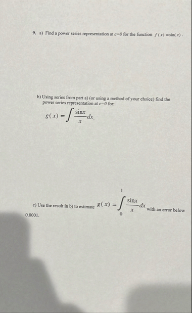 a ) Find a power series representation at c = 0