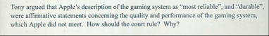 Tony argued that Apple's description of the