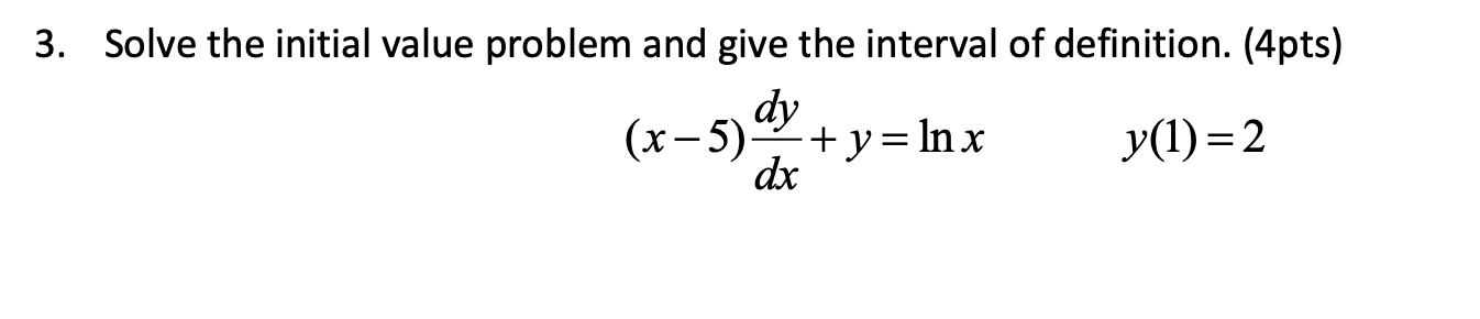 Solve the initial value problem and give the