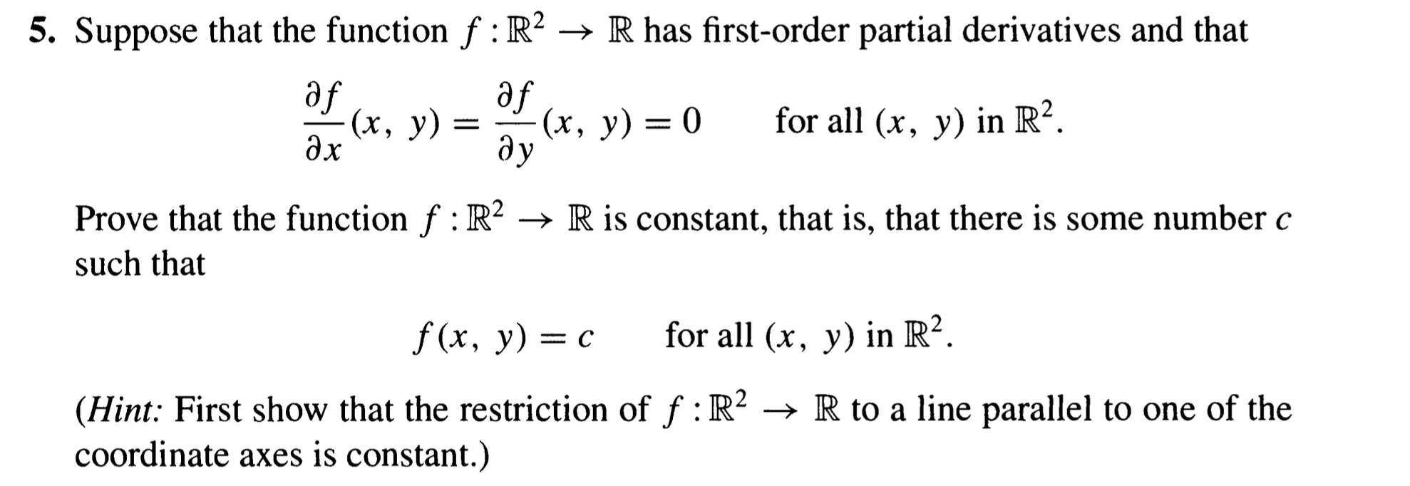 Suppose that the function f : R 2 R has first -