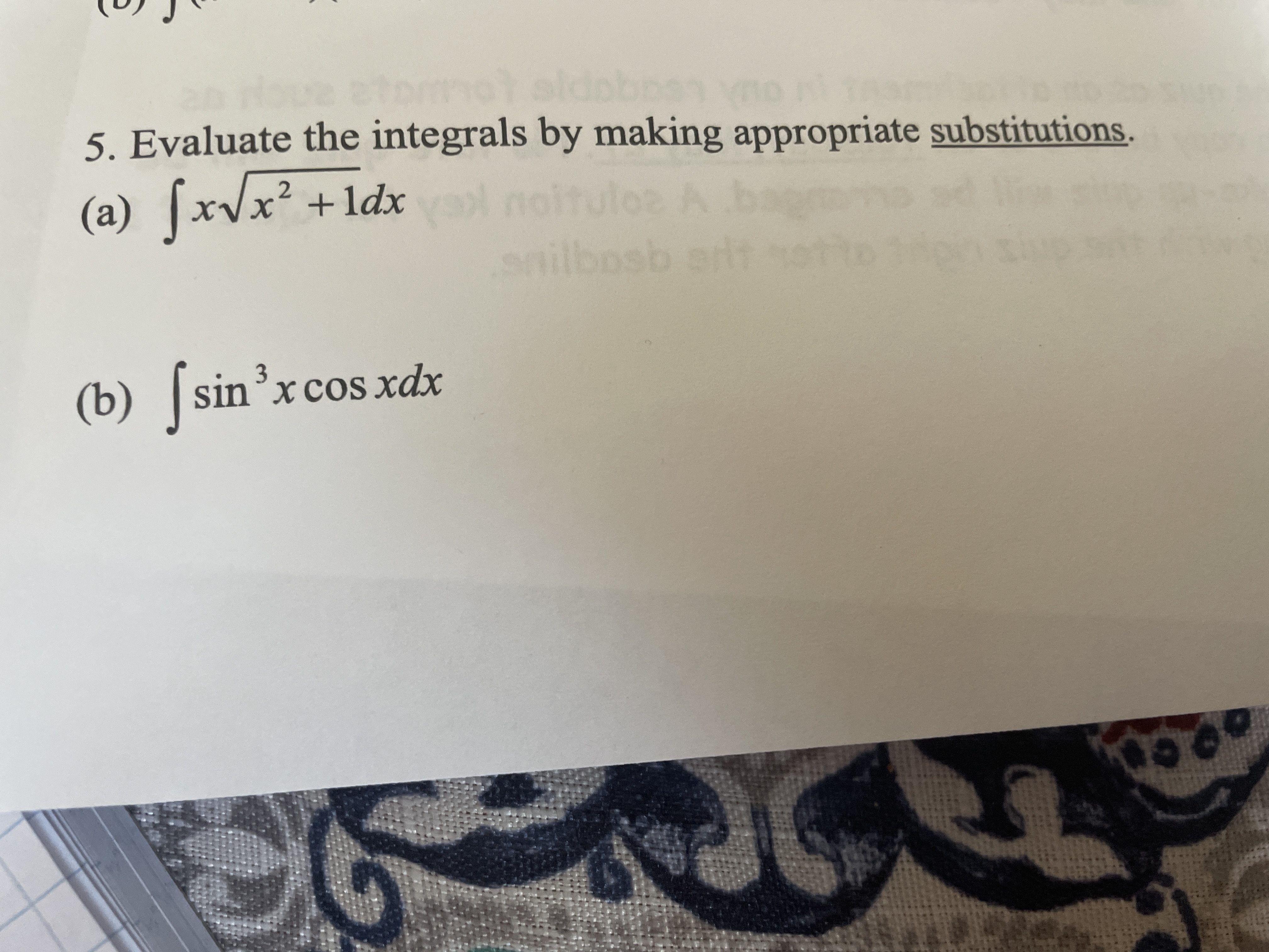 Evaluate the integrals b y making appropriate