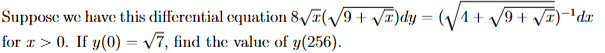 Suppose w e have this differential equation 8 x 2