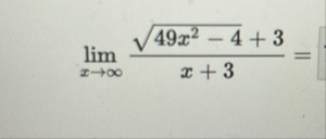 lim x 4 9 x 2 - 4 2 3 x 3 =