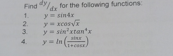 Find d y d x for the following functions: y = s i