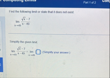 Part 1 of 2 com Find the following limit or state