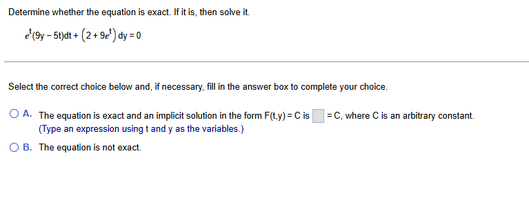 Determine whether the equation i s exact. I f i t