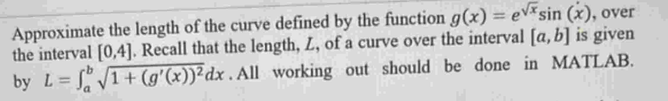 Approximate the length o f the curve defined b y