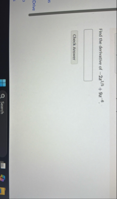 Find the derivative of - 2 x 1 5 9 x - 6 . Search