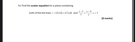 Find the scalar equation for a plane containing