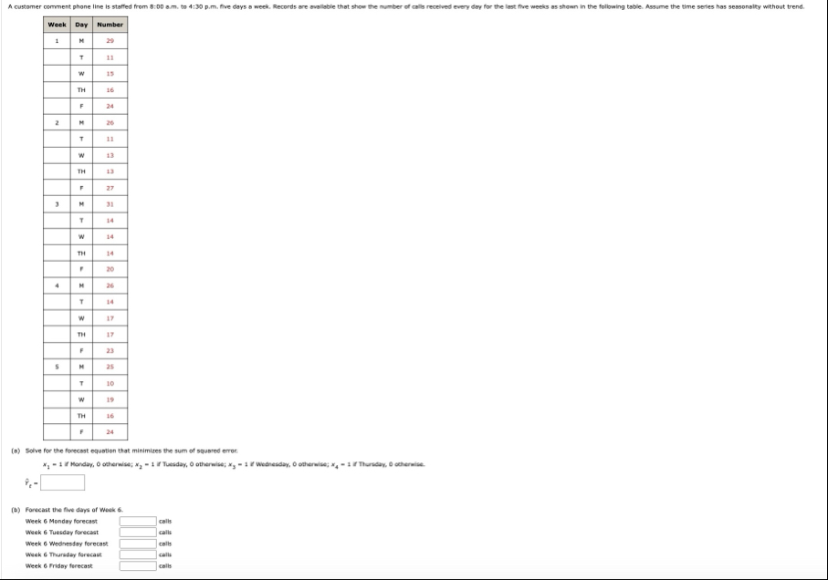 \ table [ [ Week , Day,Number ] , [ 1 , M , 2 9 ]