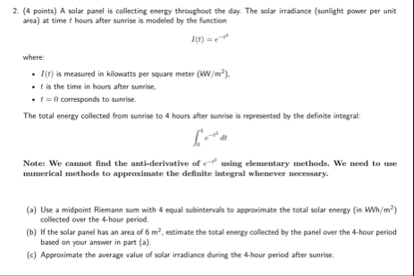 ( 4 points ) A solar panel is collecting energy