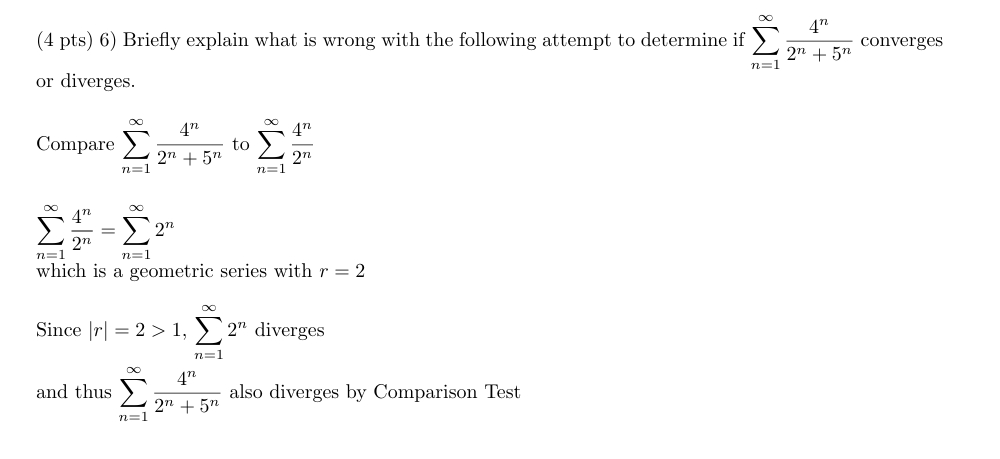 ( 4 pts ) 6 \ sum _ ( n = 1 ) ^ ( \ infty ) ( 4 ^