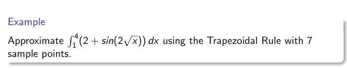 Example Approximate 1 4 ( 2 + s i n ( 2 x 2 ) ) d