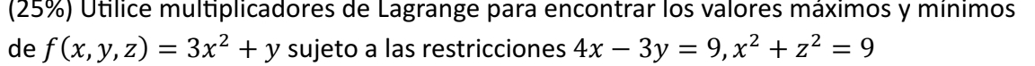 Utilice multiplicadores de Lagrange para