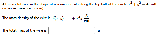 A thin metal wire i n the shape o f a semicircle
