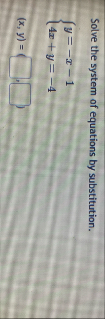 Solve the system of equations by substitution. {