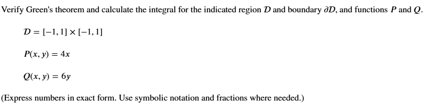 Verify Green's theorem and calculate the integral