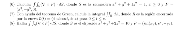 ( 6 ) Calcular S ( g r a d F ) * d S , donde S es