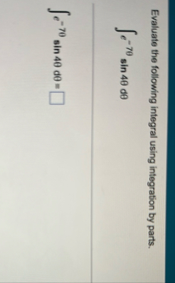 Evaluate the following integral using integration