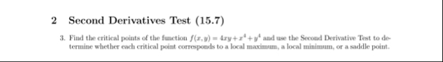 2 Second Derivatives Test ( 1 5 . 7 ) 3 . Find