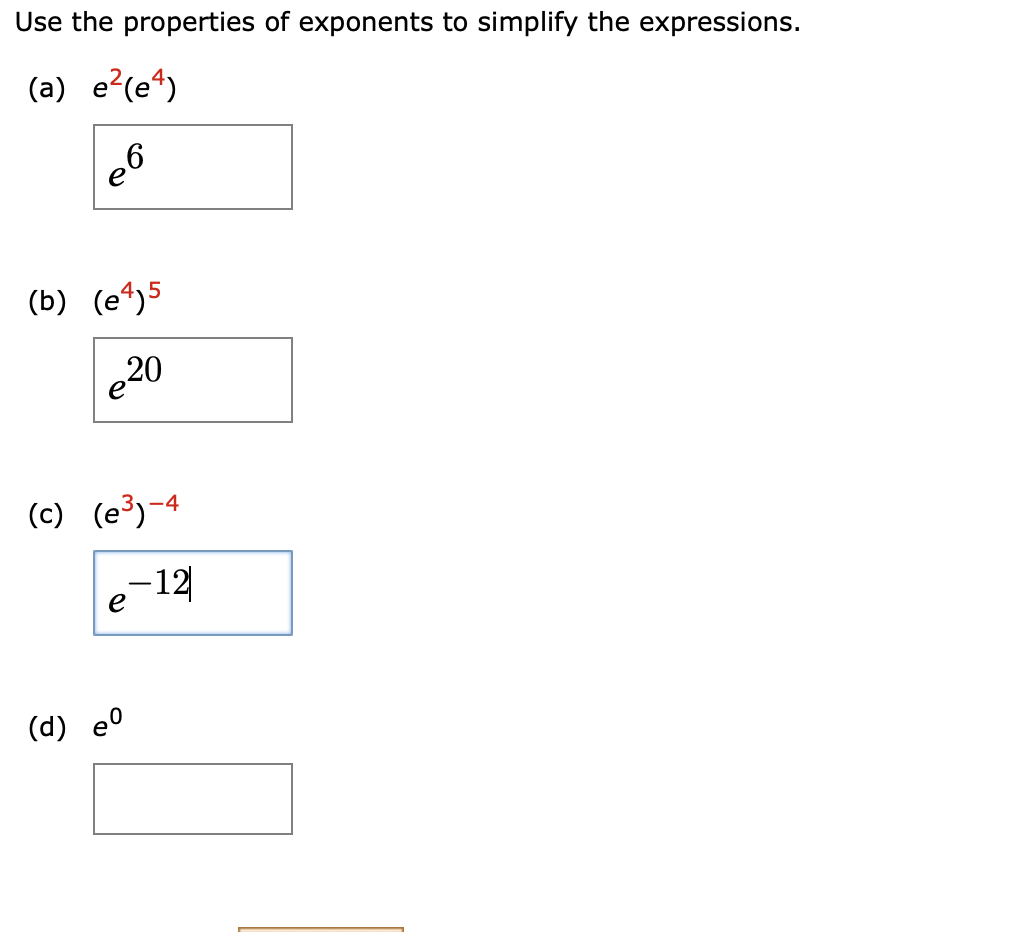 Use the properties o f exponents t o simplify the