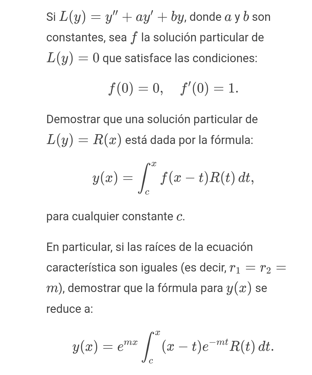 S i L ( y ) = y ' ' + a y ' + b y , donde a y b