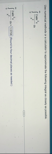 Use numerical methods or a calculator to