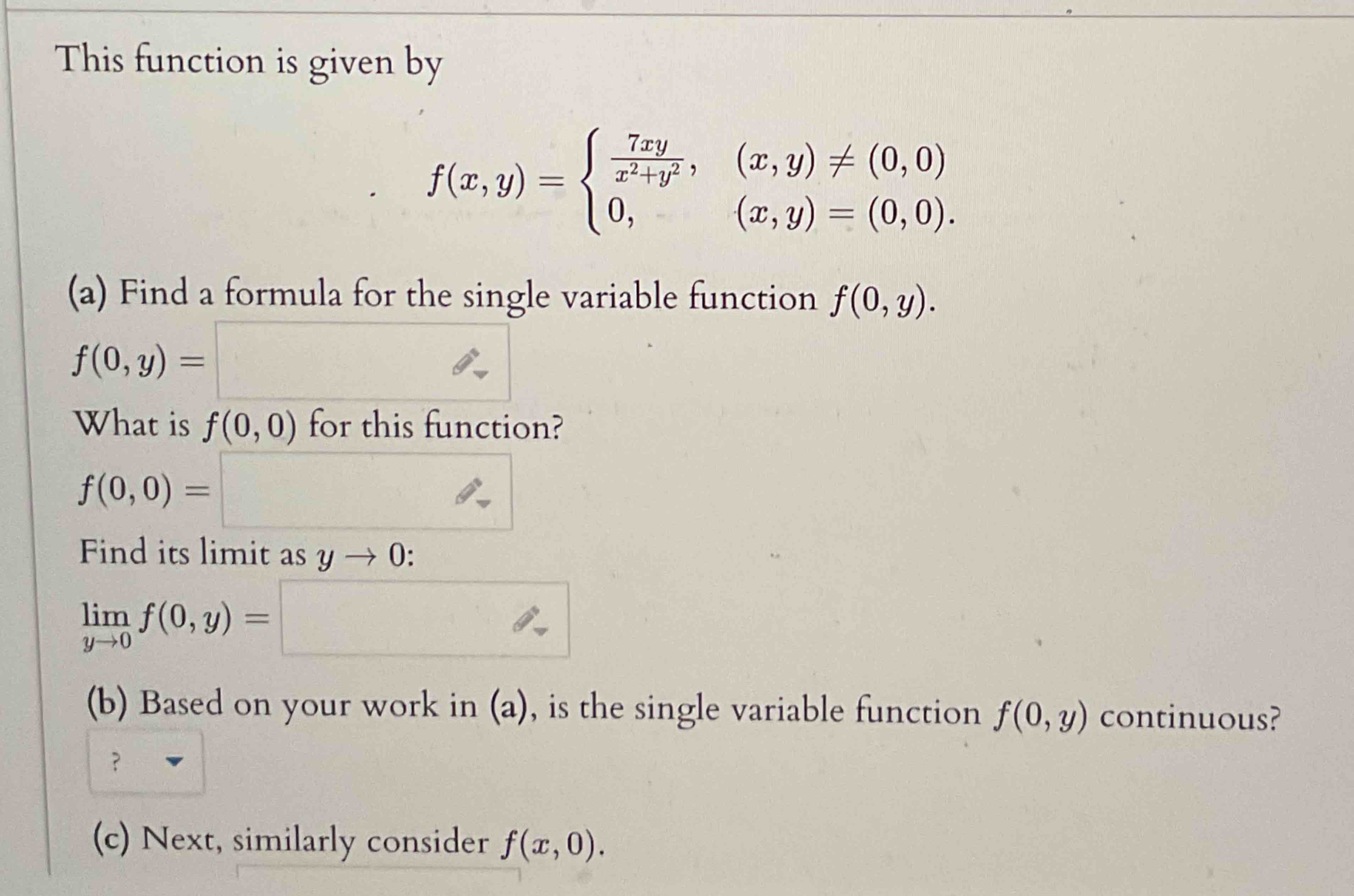 This function i s given b y f ( x , y ) = { 7 x y