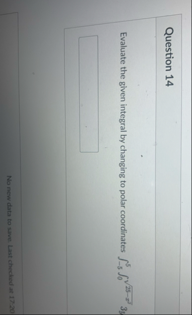 Question 1 4 Evaluate the given integral by