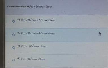 Find the derivative of f ( x ) = 8 x 2 s i n x -