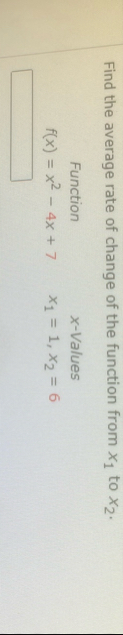 Find the average rate of change of the function