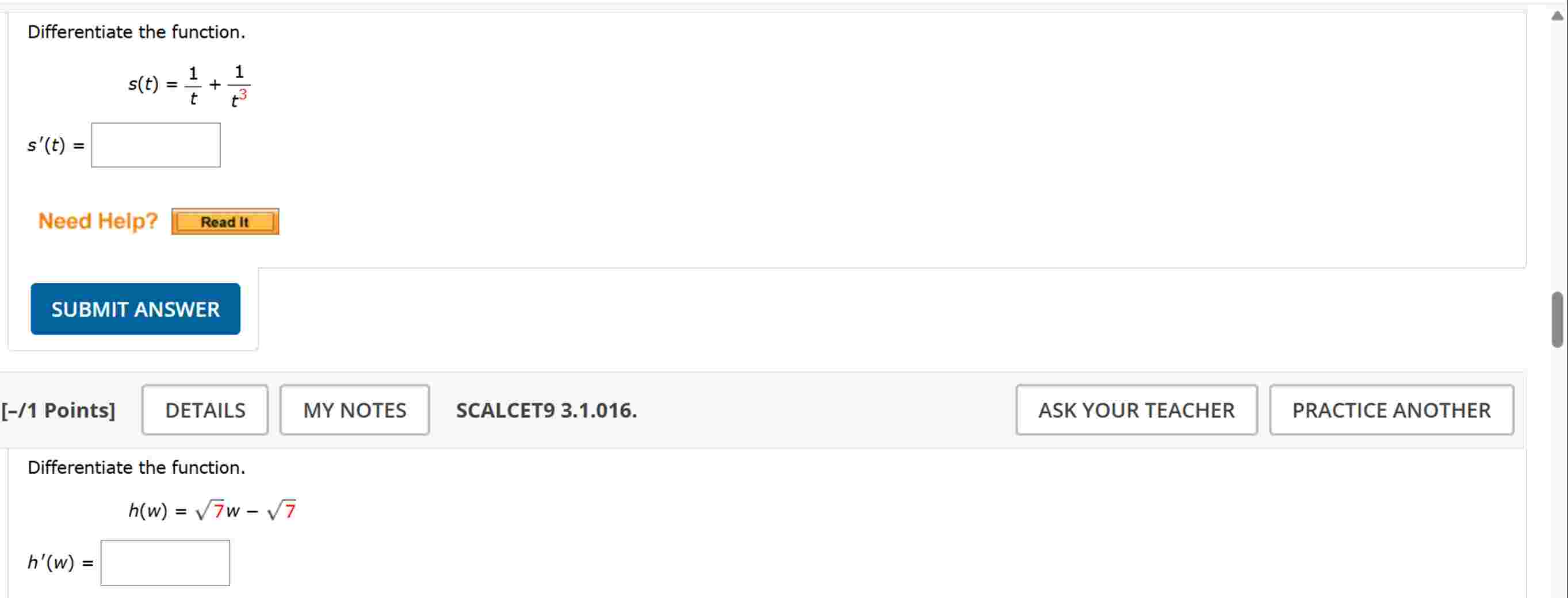 Differentiate the function. s ( t ) = 1 t + 1 t 3